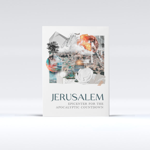 Jerusalem: Epicenter for the Apocalyptic Countdown