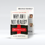 Why Am I Not Healed?